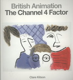 British Animation : The Channel 4 Factor