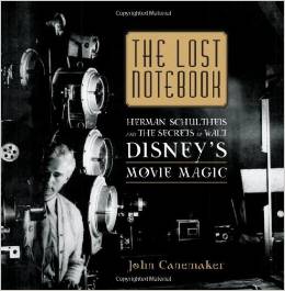 The Lost Notebooks: Herman Schultheis & the Secrets of Disney Movie Magic