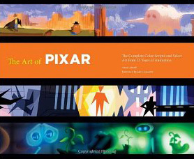 The Art of Pixar: 25th Anniv.: The Complete Color Scripts and Select Art from 25 Years of Animation