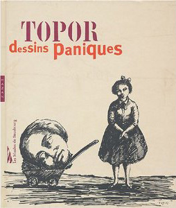 Topor Dessins Paniques